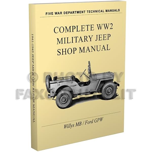 1941-1945 Willys MB Ford GPW Military Jeep Repair Shop Manual